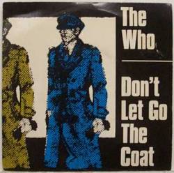 The Who : Don't Let Go the Coat